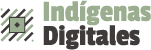 Indígenas Digitales